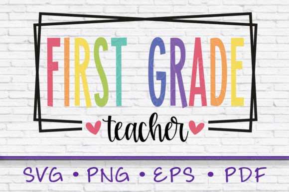 First Grade Teacher SVG for Creative Projects