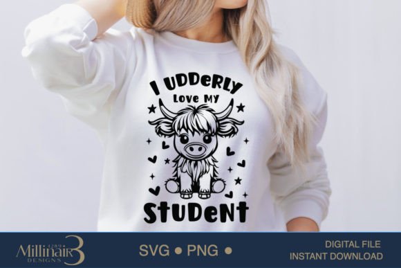 I Udderly Love My Student SVG