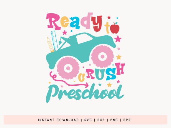 Ready to Crush Preschool SVG Design