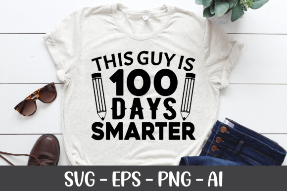 This Guy is 100 Days Smarter SVG: A Versatile Design for Creative and Educational Use